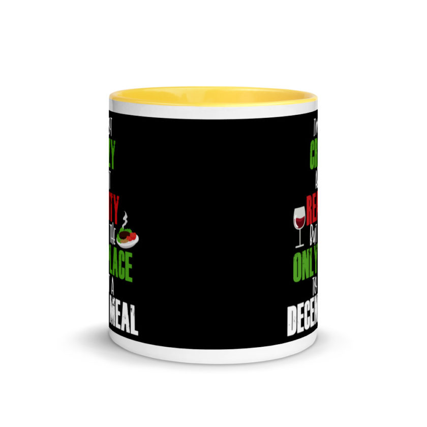 I'm Not Crazy About Reality but it's the only Place to get A Decent Meal  Mug with Color Inside - Image 17