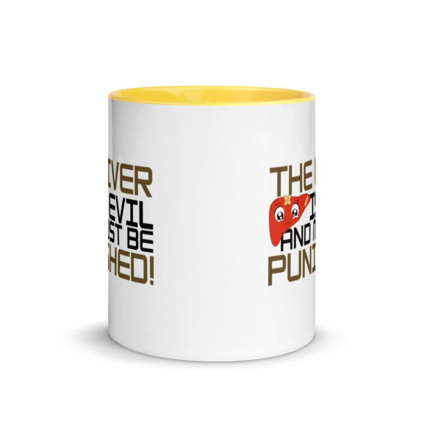 The Liver is Evil And Must Be Punished  Mug with Color Inside - Image 17