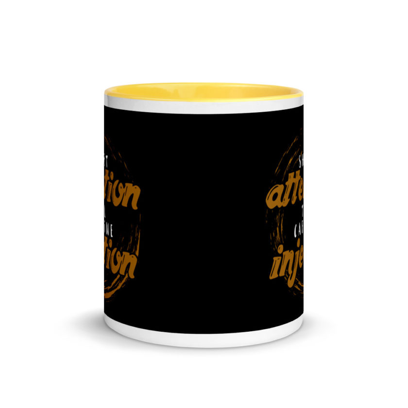 Short Attention Till Caffeine Injection Mug with Color Inside - Image 17