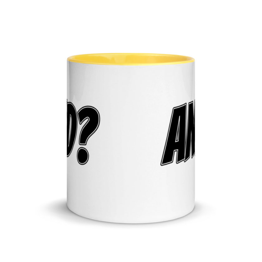 And?  Mug with Color Inside - Image 17