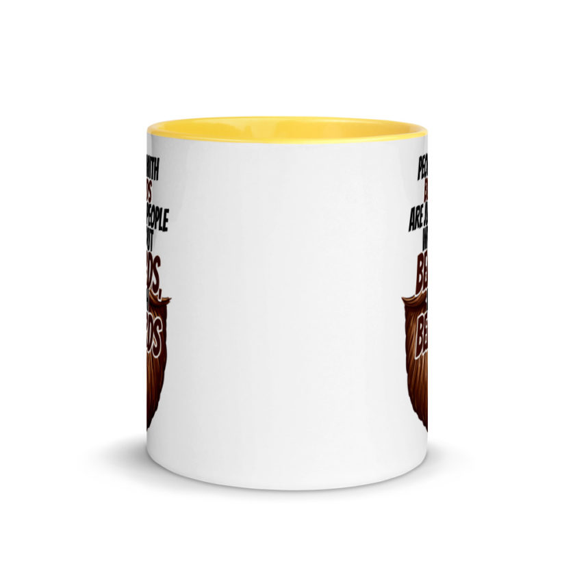 People With Beards are Just People Without Beards, With Beards  Mug with Color Inside - Image 17