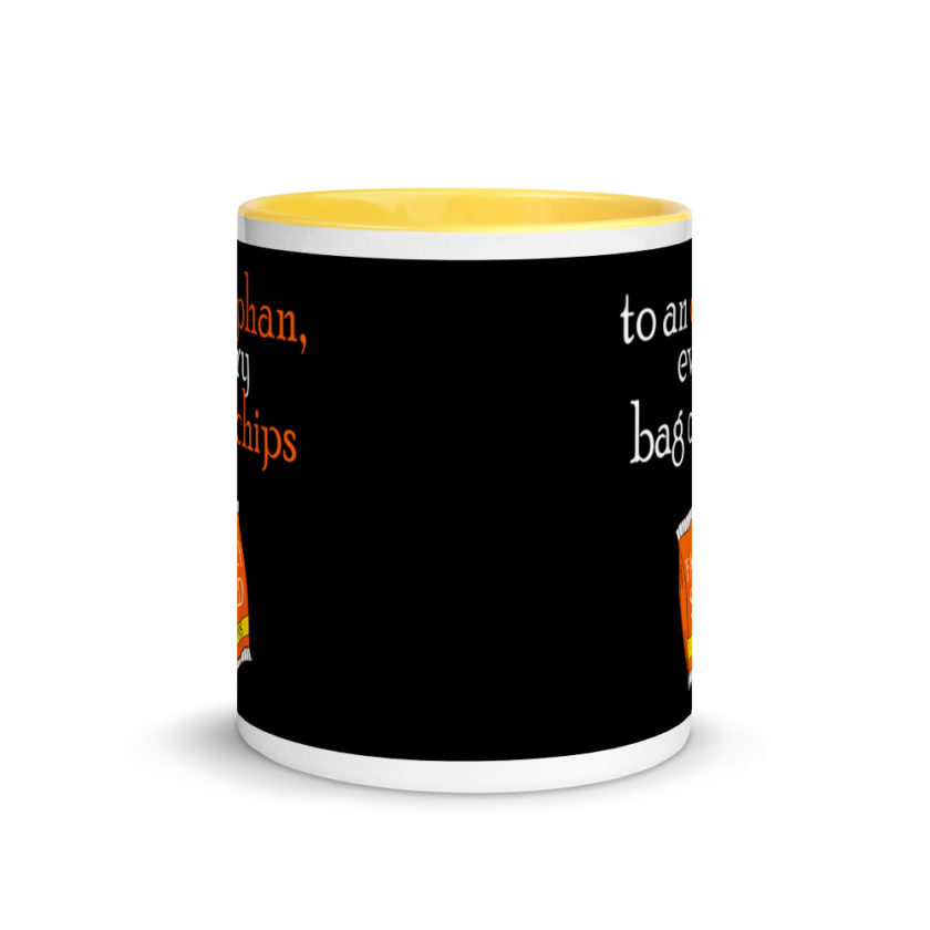 To an orphan, every bag of chips is family sized. Mug with Color Inside - Image 17