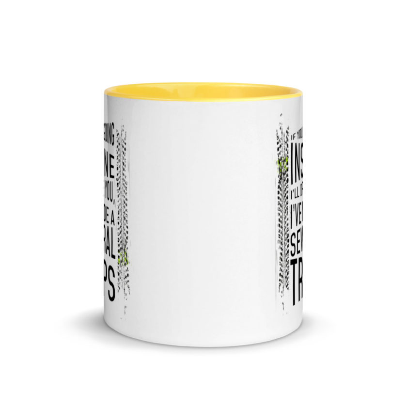 If you're going In Sane Ill drive you, I've made several trips. Mug with Color Inside - Image 17