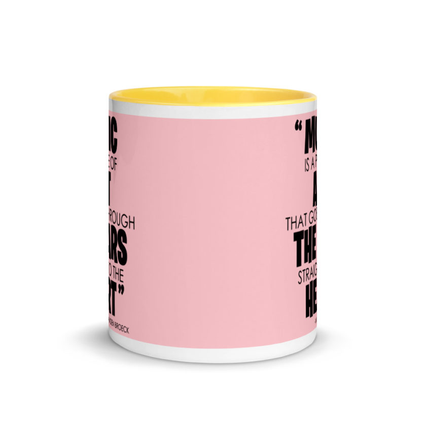 Music is a piece of art that goes through the ears straight to the heart  Mug with Color Inside - Image 17