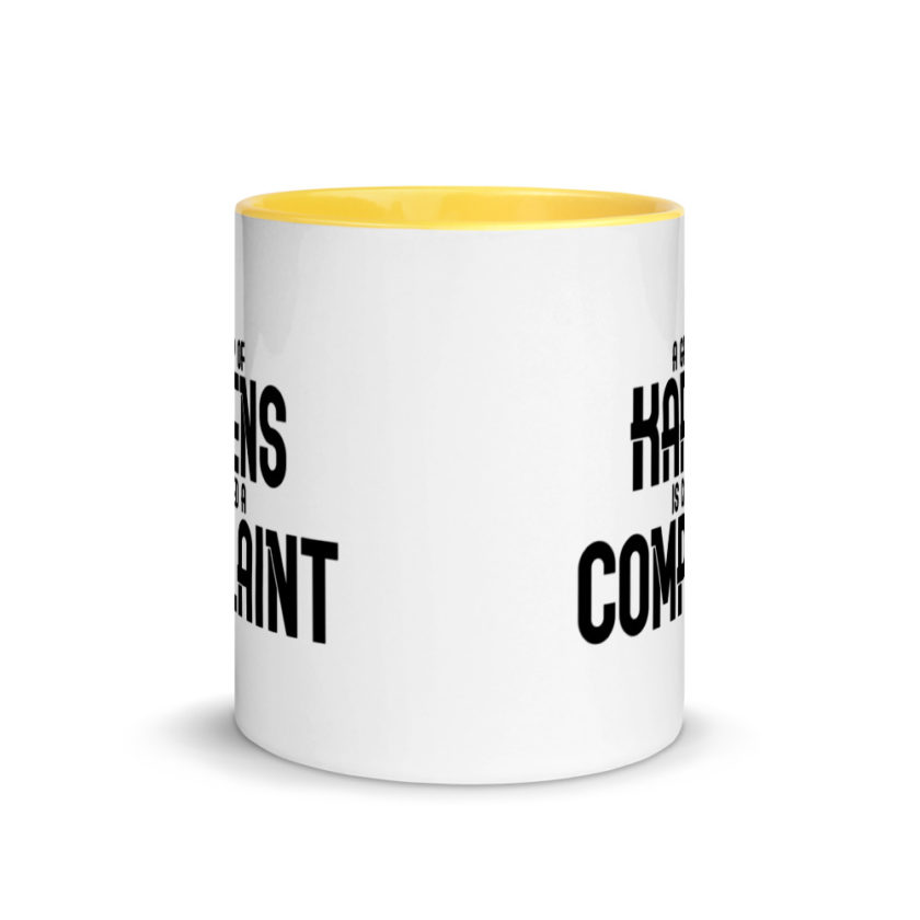 A group of Karens is called a complaint Mug with Color Inside - Image 17