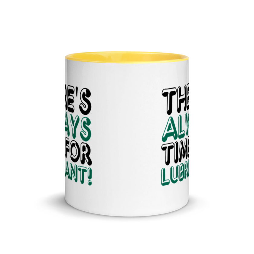 There's always time for lubricant!	Henry block	Evolution Mug with Color Inside - Image 17