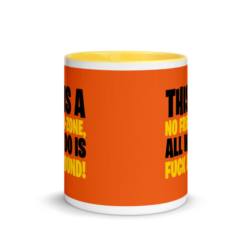 This is a no friend-zone, all we do is fuck around Mug with Color Inside - Image 17