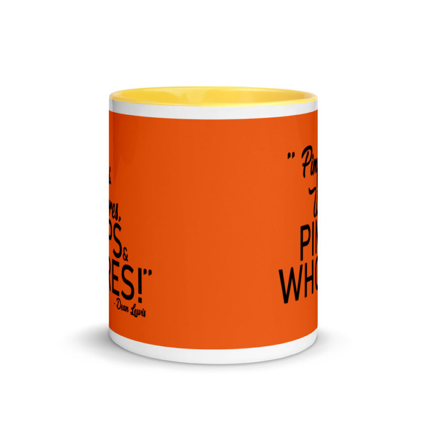 Pimps and whores, PIMPS AND WHORES! Mug with Color Inside - Image 17
