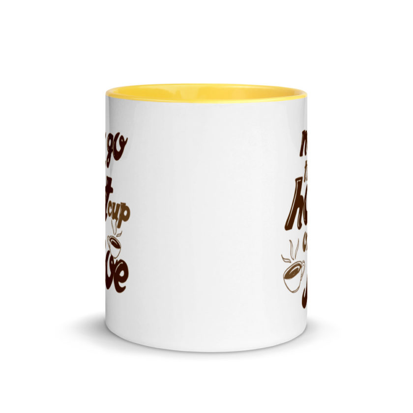No go till hot cup of Joe. Mug with Color Inside - Image 17