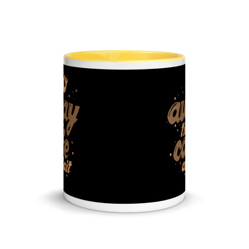 Go away till cafe'au  lait Mug with Color Inside - Image 17