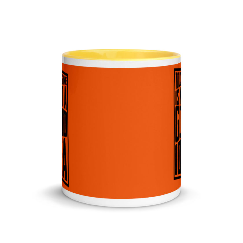 Touching me is not a good idea Mug with Color Inside - Image 17