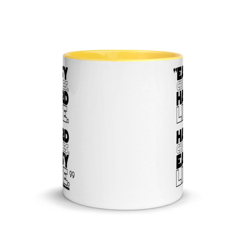 Easy choices, hard life. Hard choices, Easy life. Mug with Color Inside - Image 17