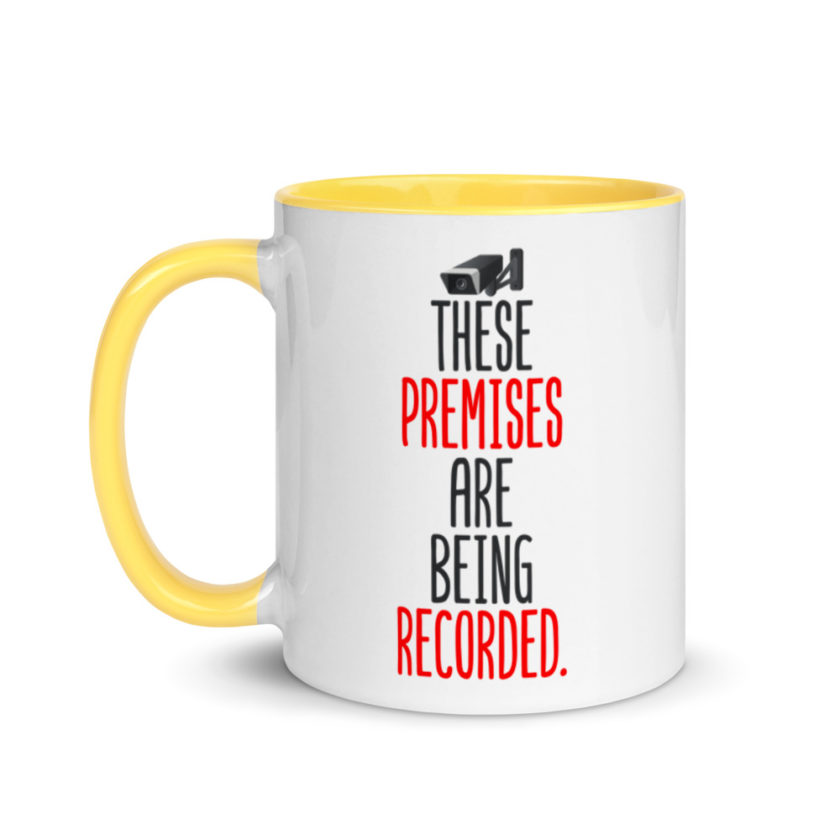 These premises are being recorded. Mug with Color Inside - Image 18