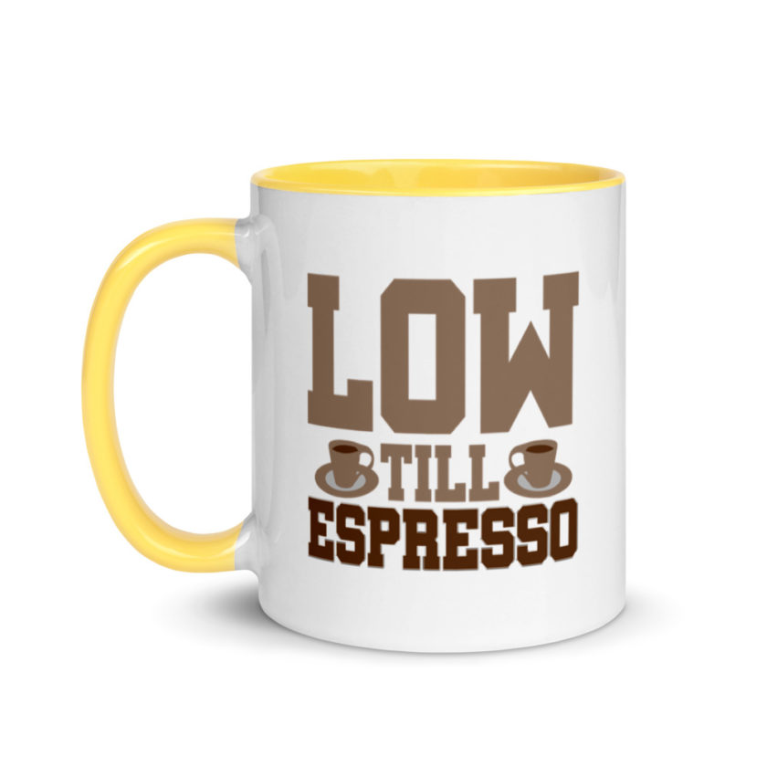 Low till espresso Mug with Color Inside - Image 18