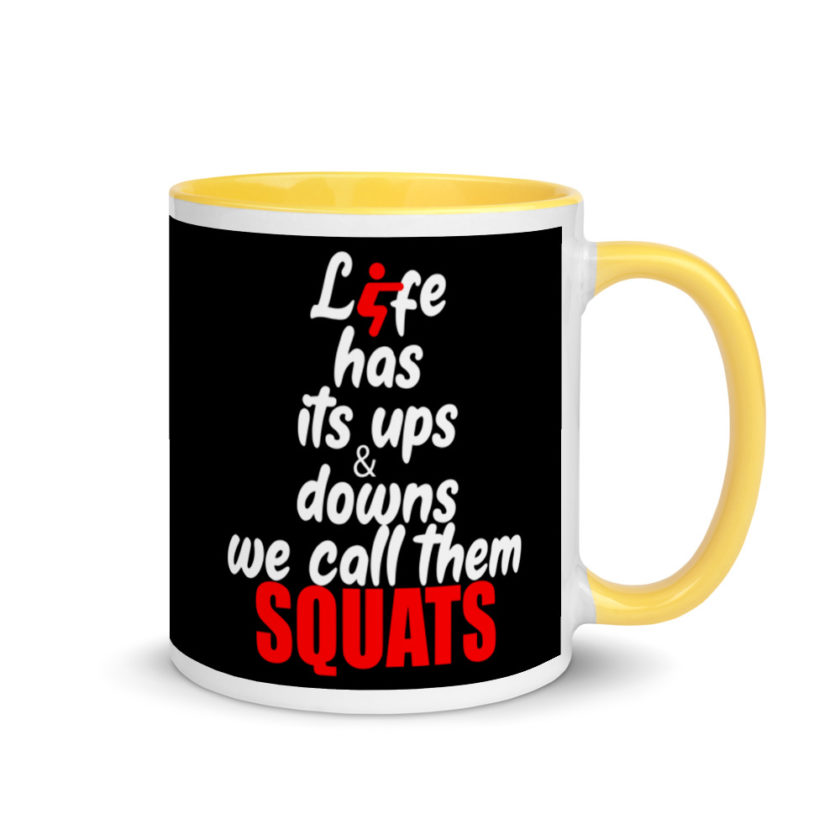 Life has its ups and downs, we call them squats. Mug with Color Inside - Image 16
