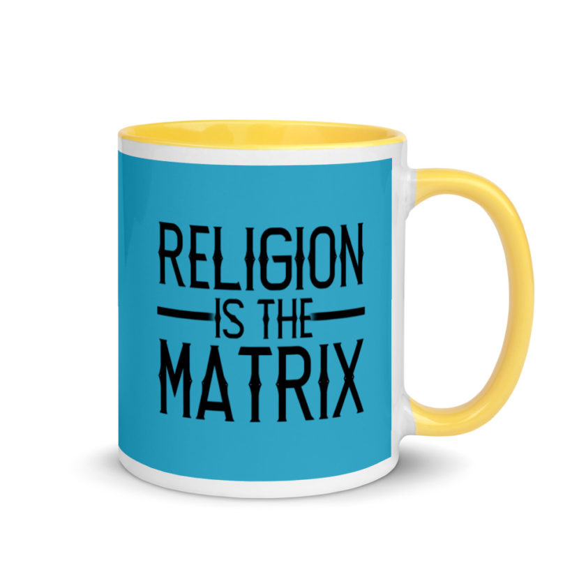 Religion is The Matrix Mug with Color Inside - Image 16