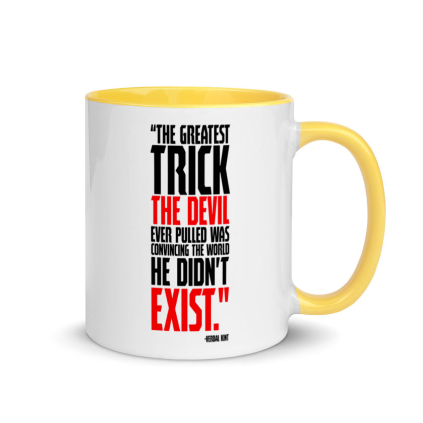 The greatest trick the Devil ever pulled was convincing the world he didn't exist. Mug with Color Inside - Image 16