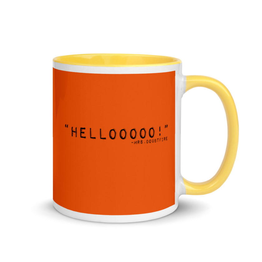 Hellooooooo, Mrs.Doubtfire Mug with Color Inside - Image 16