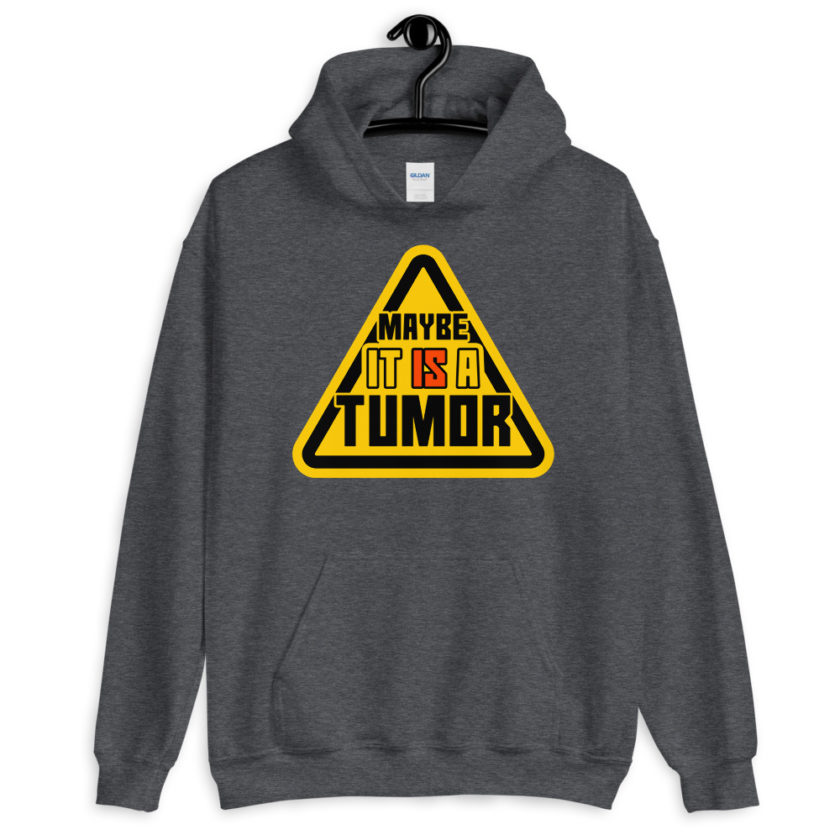 Maybe it is a tumor Unisex Hoodie - Image 5