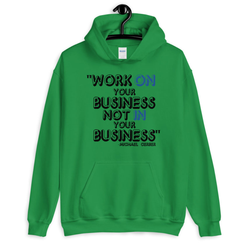 Work ON your business not IN your business. Unisex Hoodie - Image 3