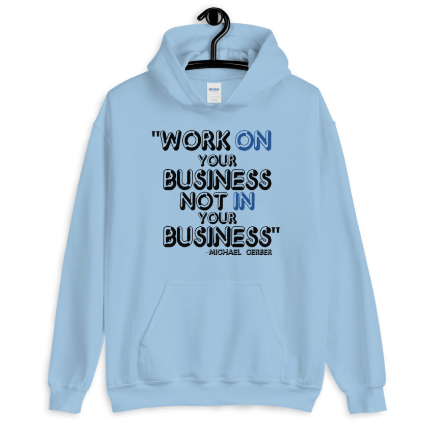 Work ON your business not IN your business. Unisex Hoodie - Image 5