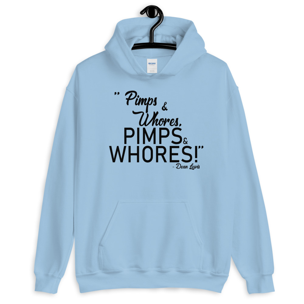 Pimps and whores, PIMPS AND WHORES! Dean Lewis Accepted Unisex Hoodie - Image 6