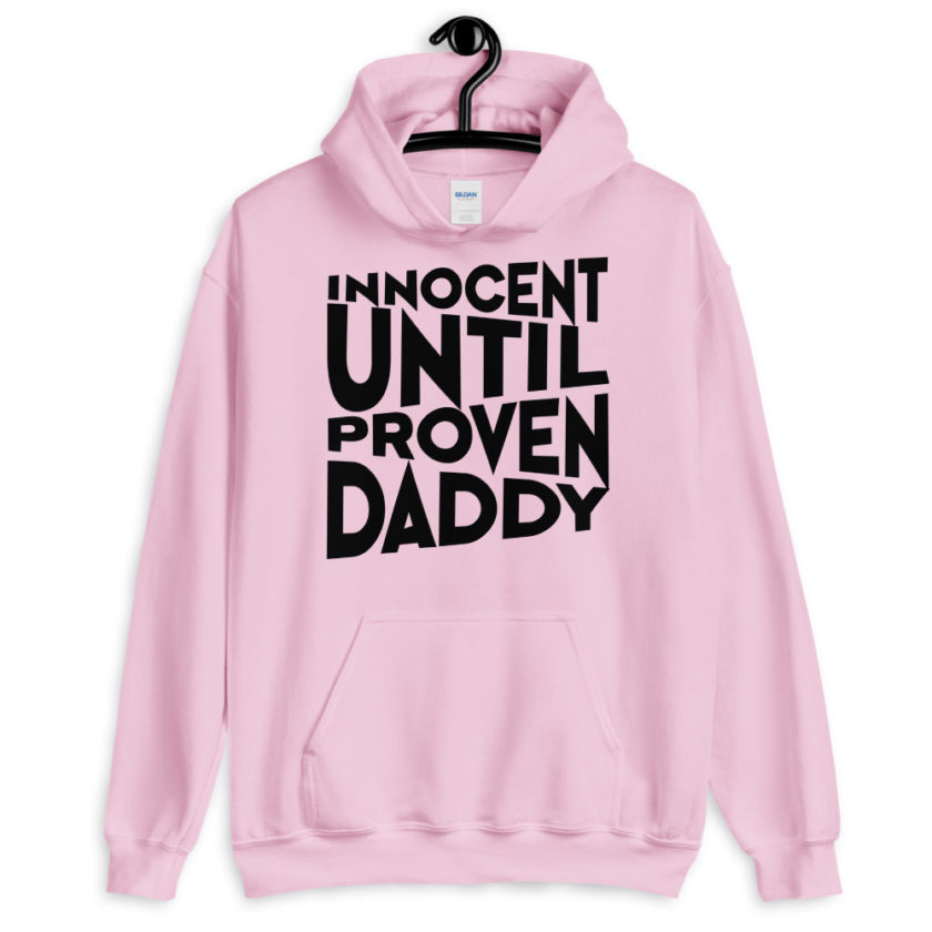Innocent until proven Daddy Unisex Hoodie - Image 7