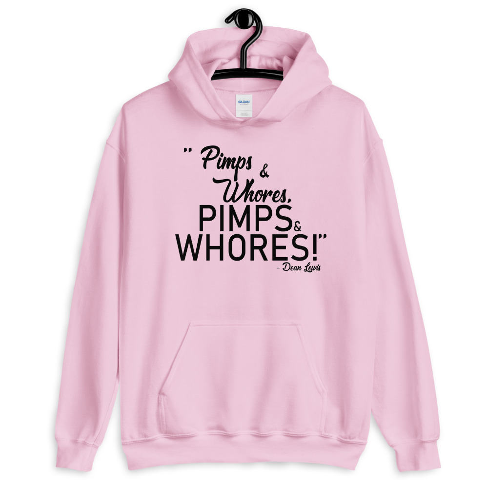 Pimps and whores, PIMPS AND WHORES! Dean Lewis Accepted Unisex Hoodie - Image 7