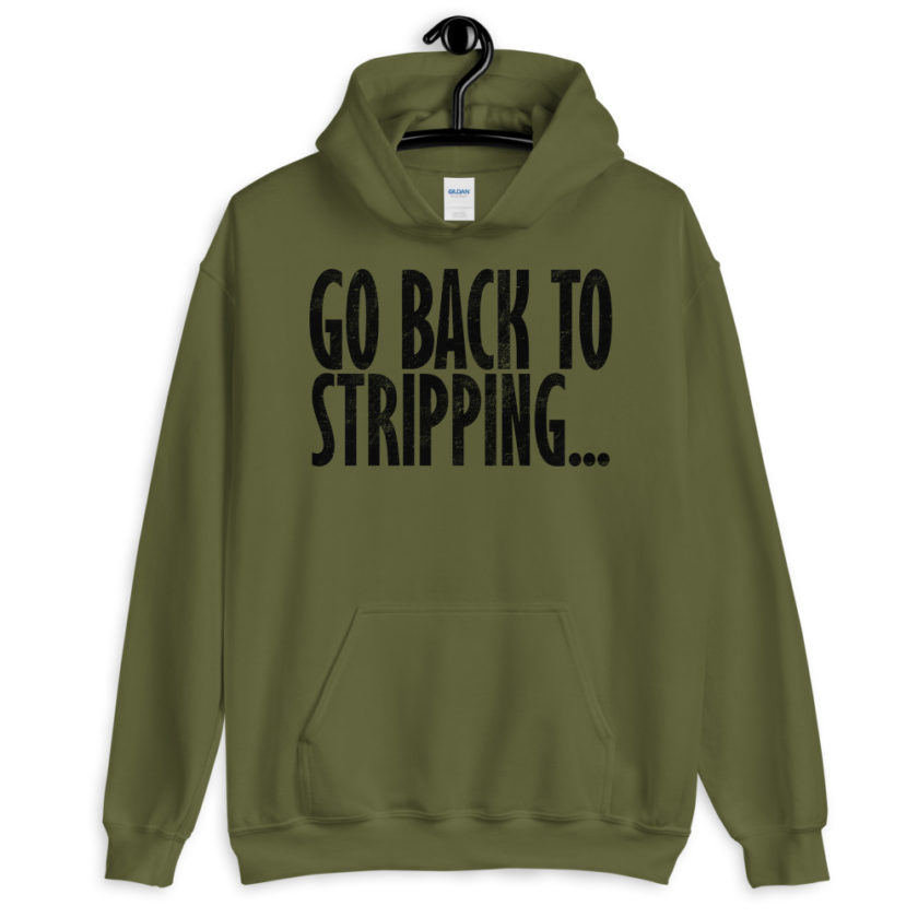 Go back to stripping Unisex Hoodie - Image 4