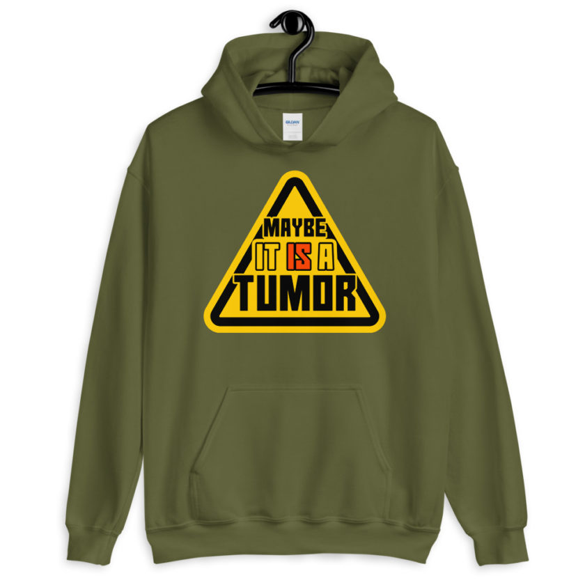 Maybe it is a tumor Unisex Hoodie - Image 7