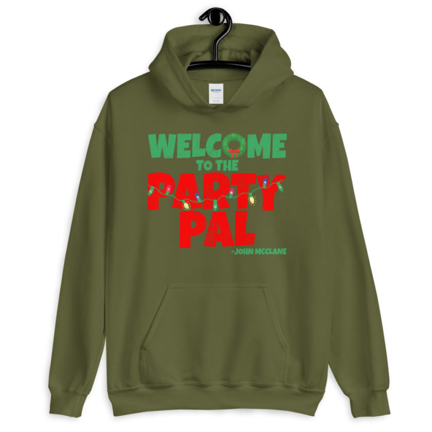 Welcome to the party pal. John Mcclane, Die Hard Unisex Hoodie - Image 6