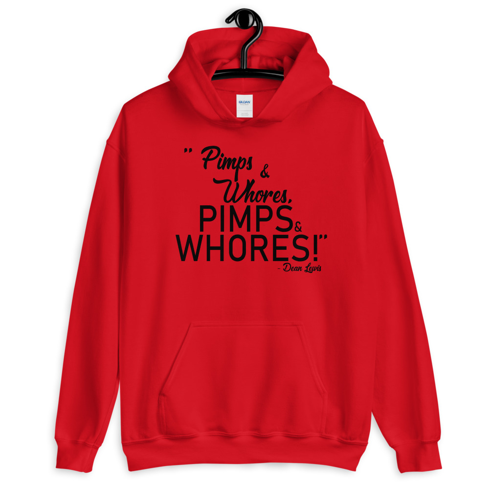 Pimps and whores, PIMPS AND WHORES! Dean Lewis Accepted Unisex Hoodie - Image 2