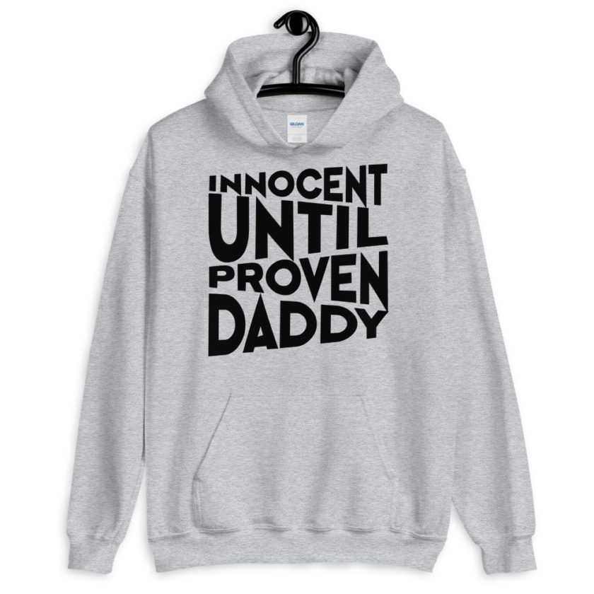 Innocent until proven Daddy Unisex Hoodie - Image 5