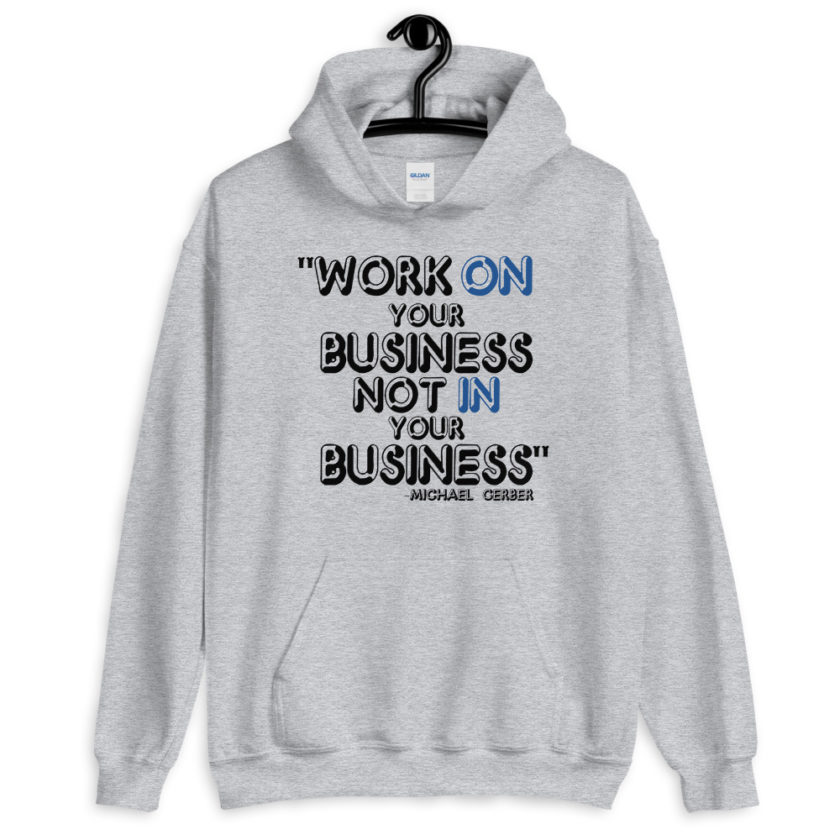 Work ON your business not IN your business. Unisex Hoodie - Image 4