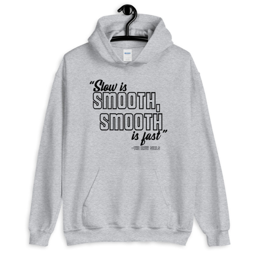 Slow is smooth, smooth is fast Unisex Hoodie - Image 6