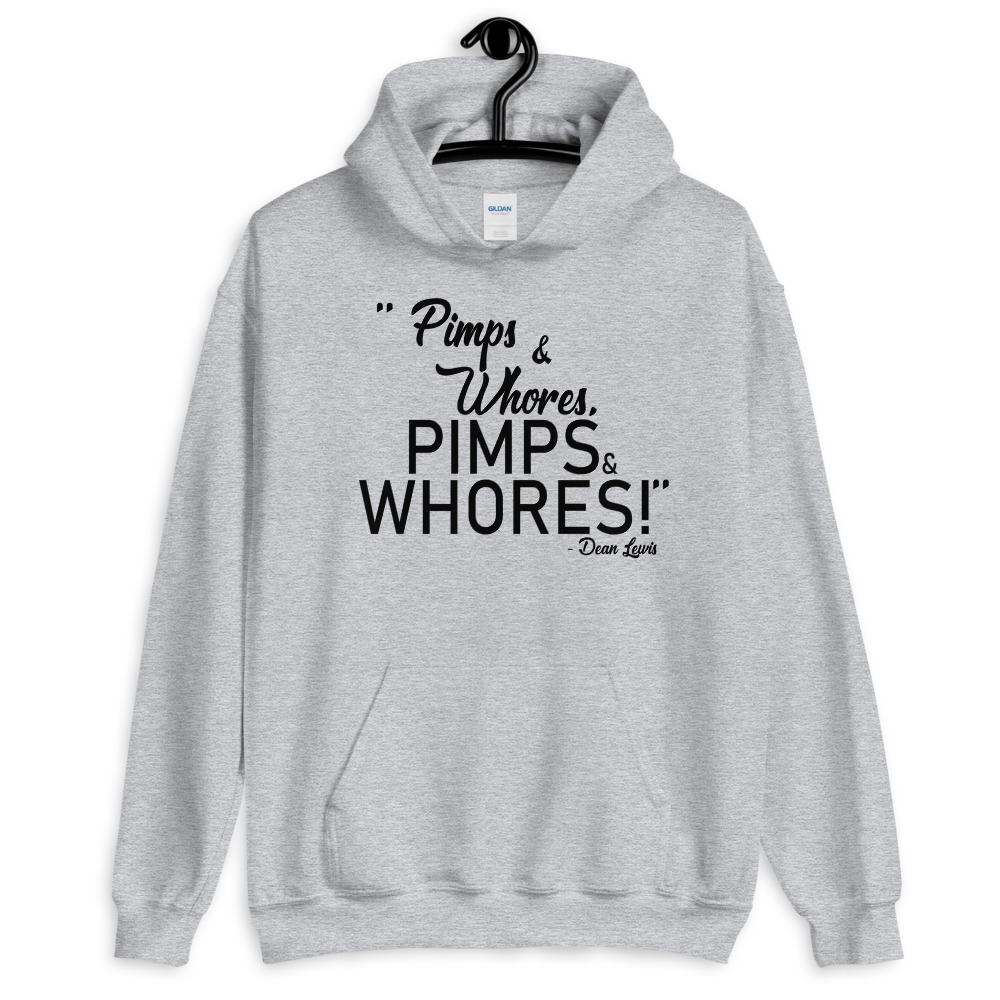 Pimps and whores, PIMPS AND WHORES! Dean Lewis Accepted Unisex Hoodie - Image 5