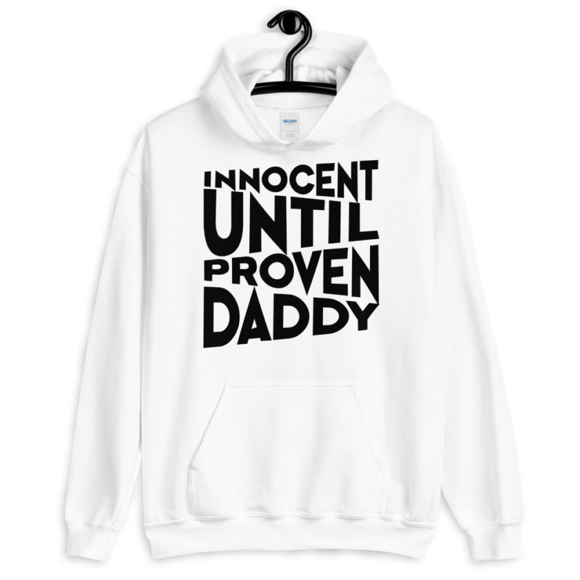 Innocent until proven Daddy Unisex Hoodie - Image 8