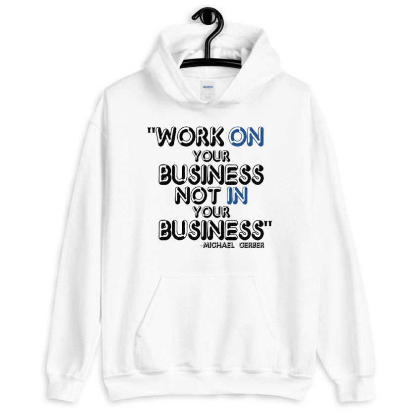 Work ON your business not IN your business. Unisex Hoodie - Image 6