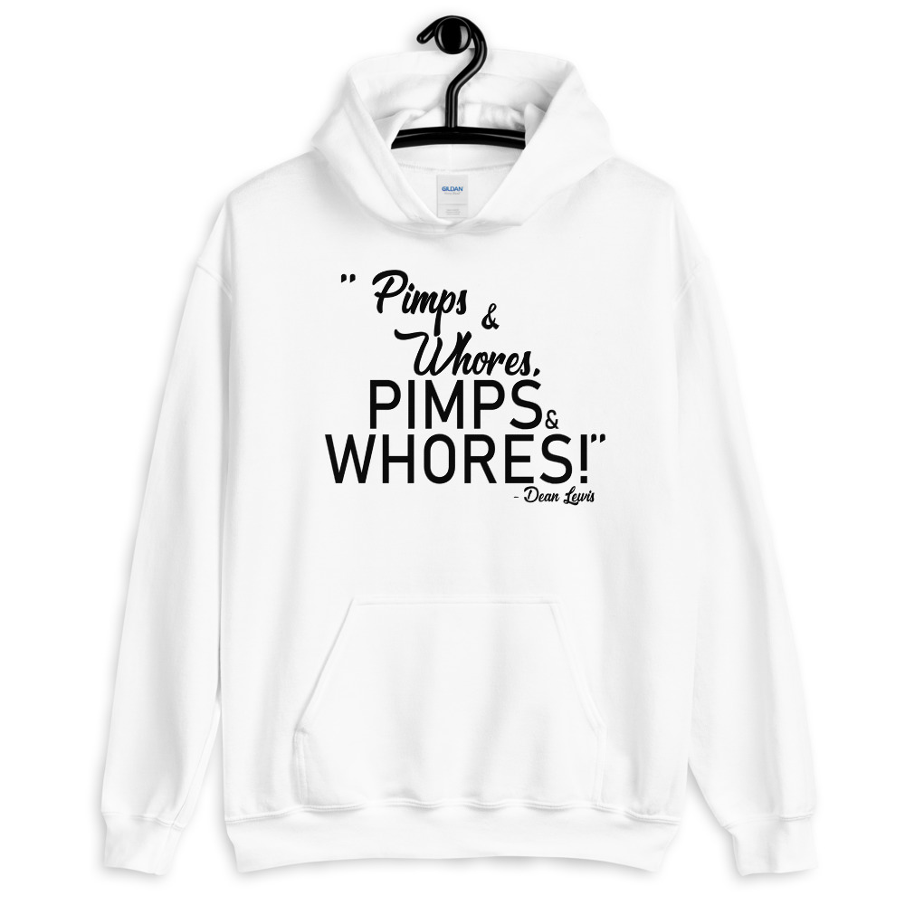 Pimps and whores, PIMPS AND WHORES! Dean Lewis Accepted Unisex Hoodie - Image 8