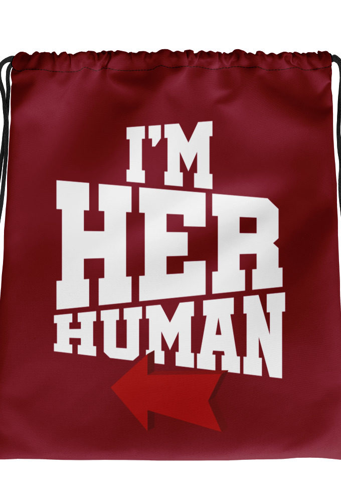 I'm Her Human  Drawstring bag