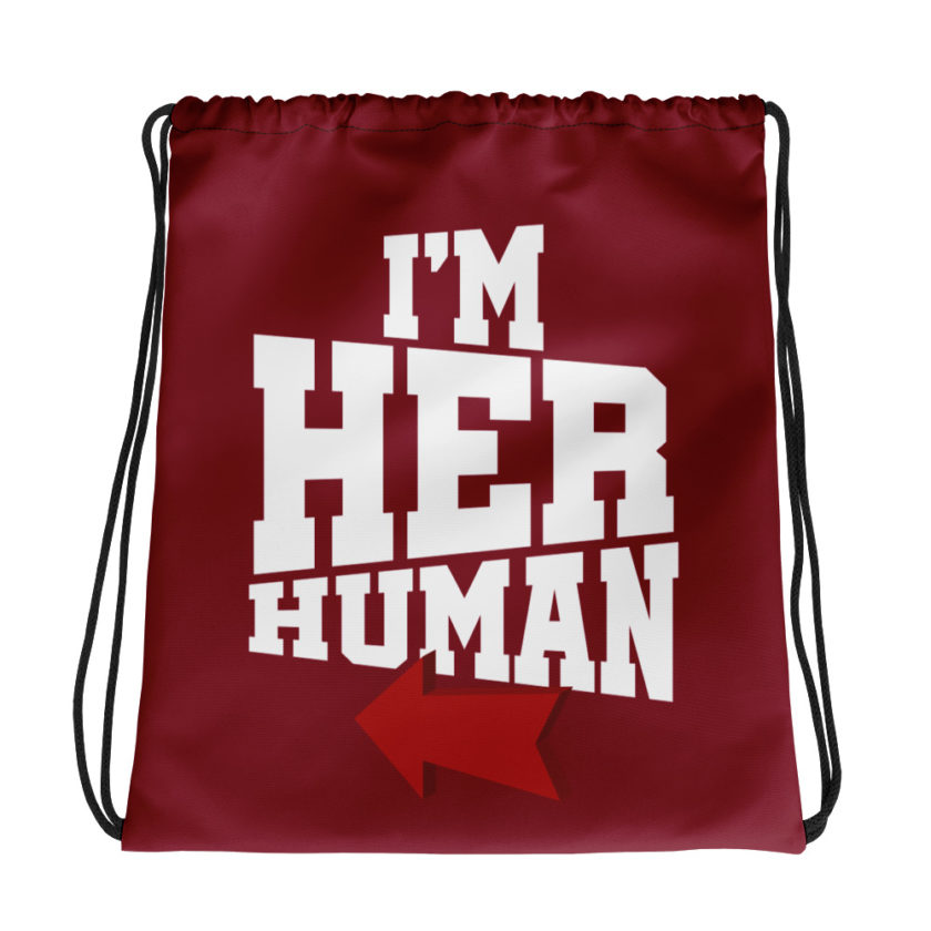 I'm Her Human  Drawstring bag