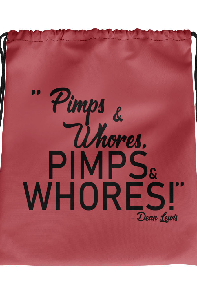 Pimps and whores, PIMPS AND WHORES! Dean Lewis Accepted Drawstring bag