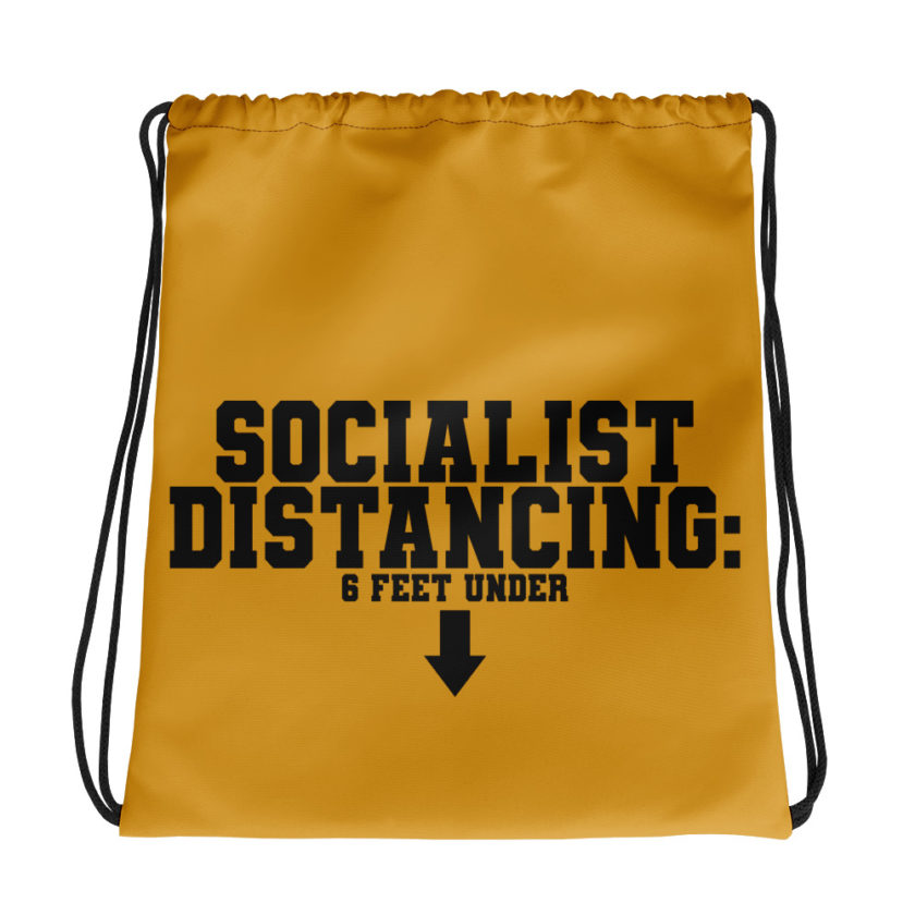 Socialist Distancing: 6 feet under Drawstring bag