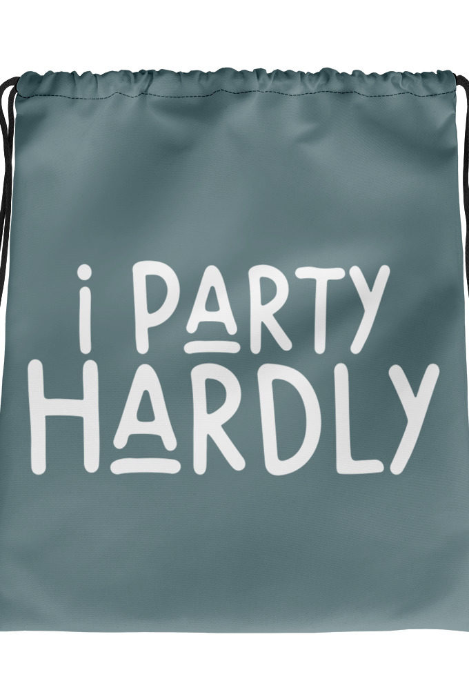 I party hardly Drawstring bag