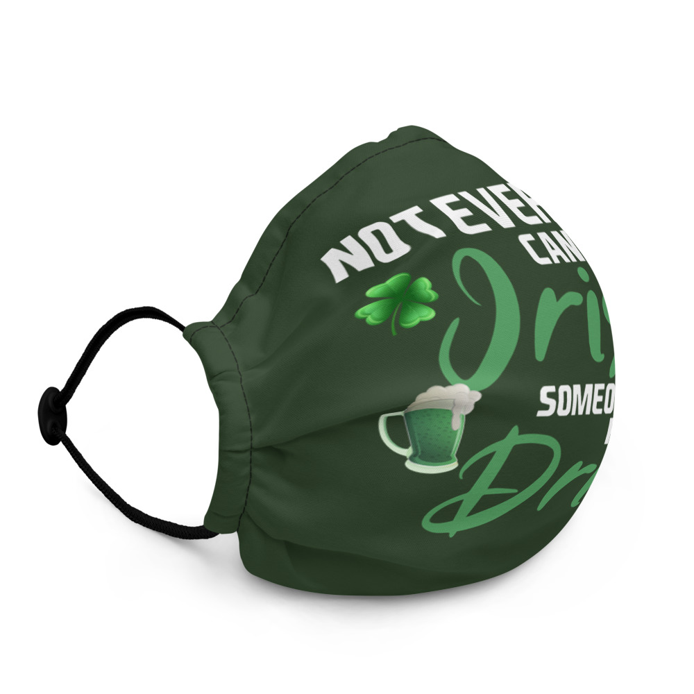 Not everyone can be Irish, someone has to drive. Premium face mask - Image 3