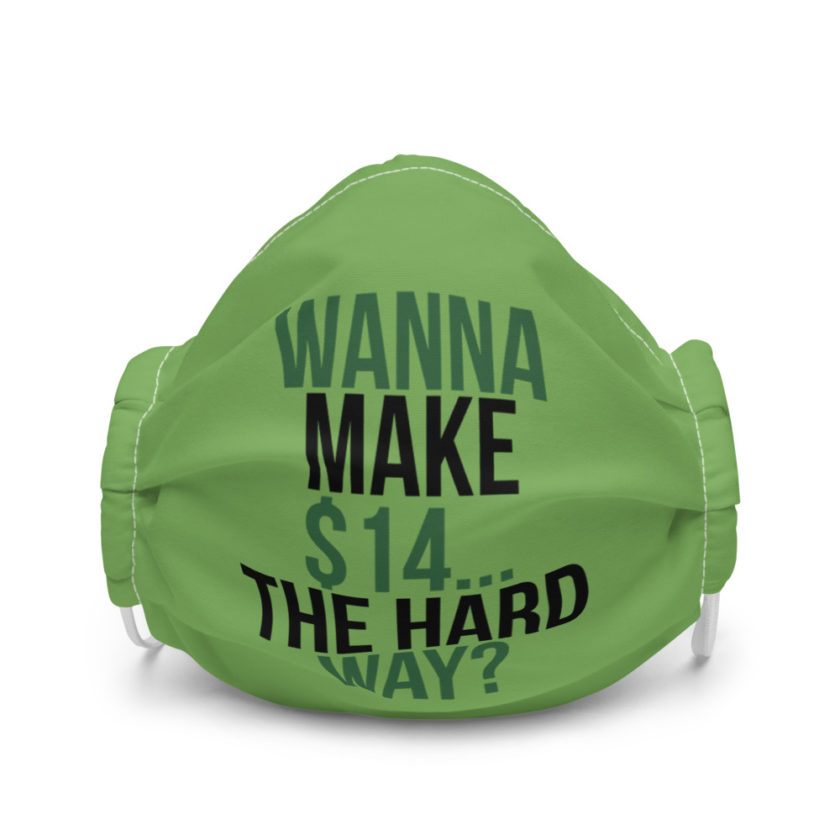 Wanna make $15, the hard way? Premium face mask