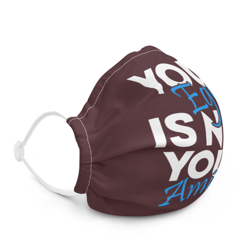 Your ego is not your amigo Premium face mask - Image 5