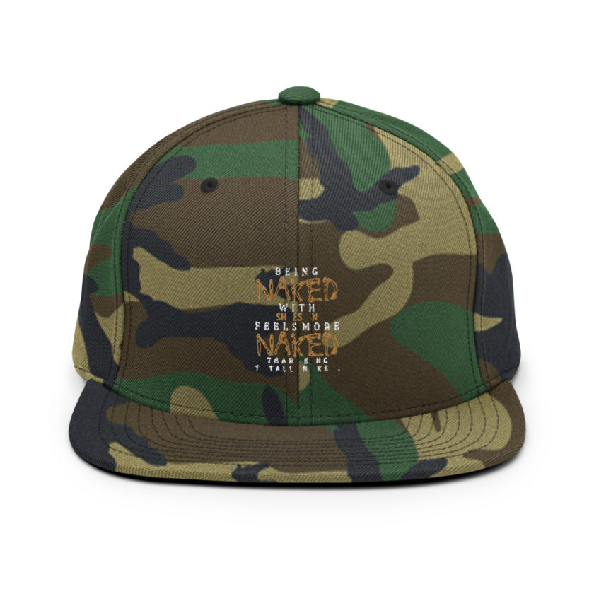 Being naked with shoes on feels more naked than being totally naked. Snapback Hat - Image 13