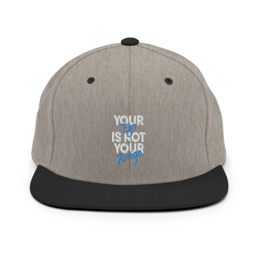 Your ego is not your amigo Snapback Hat - Image 16