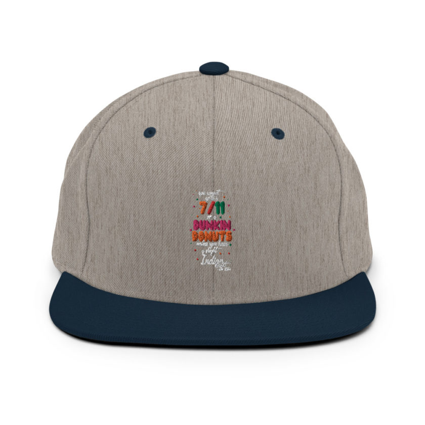 You cannot go to a 7-11 or a Dunkin Donuts unless you have a slight Indian accent.Snapback Hat - Image 17